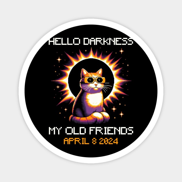 Hello Darkness My Old Friend Solar Eclipse Magnet by PXLART